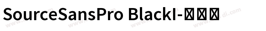 SourceSansPro BlackI字体转换